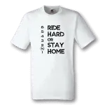 teniska-ride-hard-or-stay-home